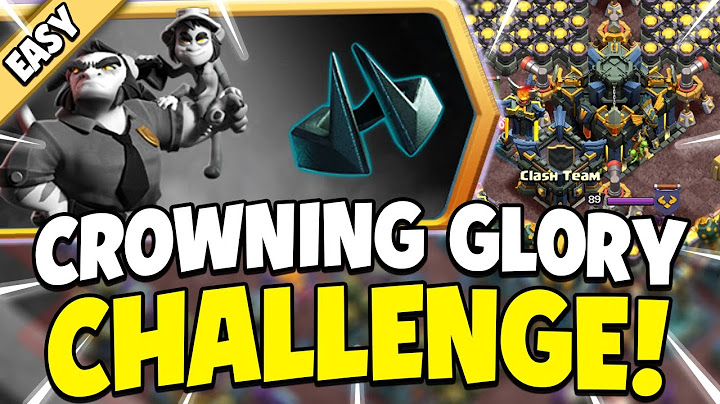 *QUICK & EASY* 3 Star Crowning Glory Challenge (Clash of Clans)