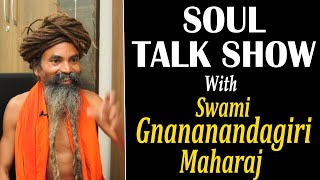 Soul Talk Show | Himalayan Yogi Swami Gnanandagiri Maharaj with Navakanth | PMC Telugu