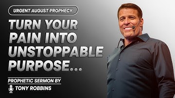 Turn Your Pain Into Unstoppable Purpose with This ONE Mental Shift | Tony Robbins