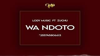 Lody music ft Zuchu - WA NDOTO [ Instrumental ] Prod by Miracle
