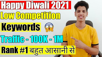 New🤑Low Competition Keywords With High Traffic In 2021 | low competition keywords list 2021