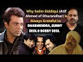 Why Salim Siddiqui (Atif Ahmed of Dhurandhar) Is Always Grateful to Dharmji  Sunny Deol &amp; Bobby Deol