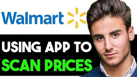 HOW TO USE WALMART APP TO SCAN PRICES 2025! (FULL GUIDE)