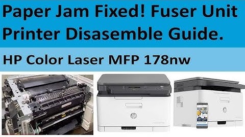 HP COLOR LASER MFP 178NW ...HOW TO REPLACE FUSER.. RESOLVE PAPER JAMMING PROBLEM VERY EASY PROSESS 💯