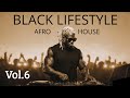 AFRO HOUSE 2026 | BLACK LIFESTYLE  playlist Take Me Home AFRO HOUSE ( ORIGINAL AFRO HOUSE)  