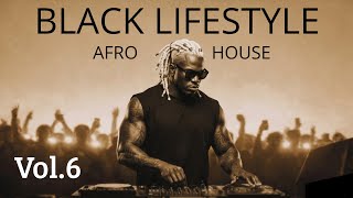 AFRO HOUSE 2026 | BLACK LIFESTYLE  playlist Take Me Home AFRO HOUSE ( ORIGINAL AFRO HOUSE)  
