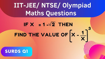 IIT-JEE/ NTSE/ Olympiad Maths Questions | Exam Style Questions | Surds Part 1 #iit #iitjee #olympiad