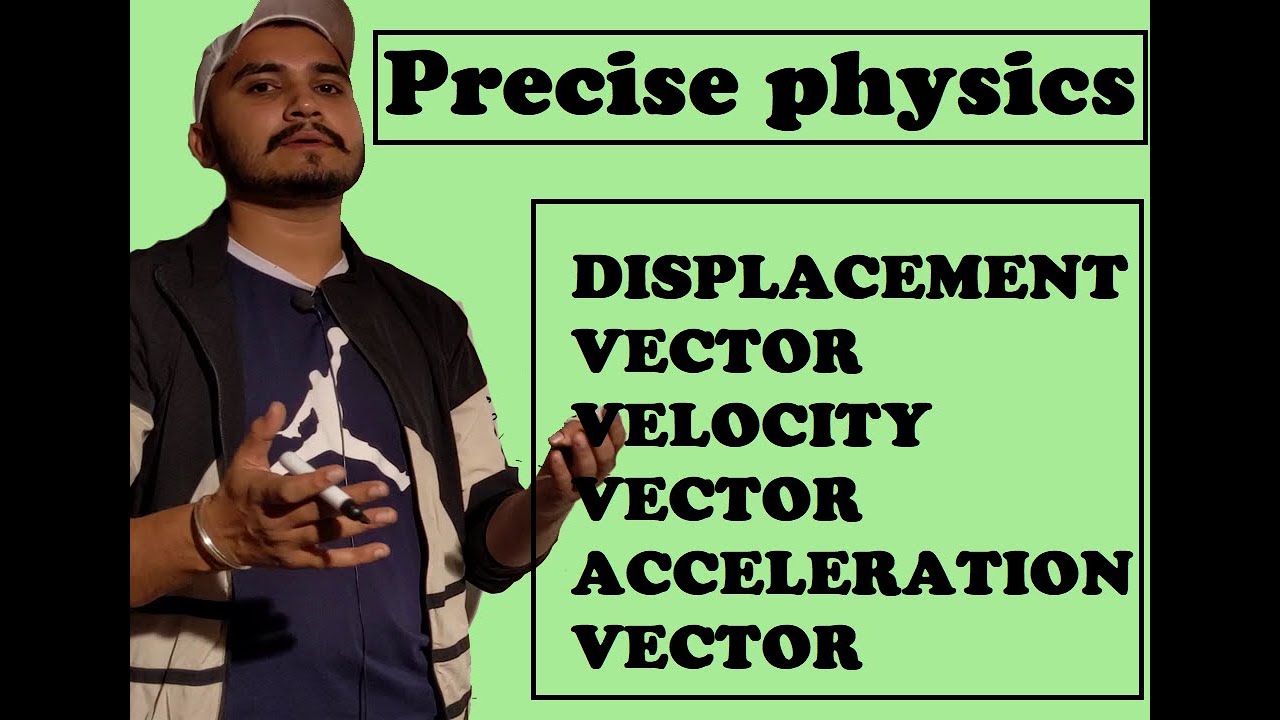 VELOCITY AND ACCELERATION IN VECTOR FORM 11th Class physics Ch 4th VELOCITY AND ACCELERATION IN VECTOR FORM 11th Class physics Ch 4th