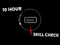 Dead by Daylight Skill Checks 10 Hour Loop