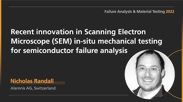 Recent innovation in Scanning Electron Microscope (SEM) in-situ mechanical testing (...) | FAMT2022