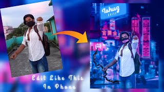 Neon City Photo Editing | Photo Editing On Android | Cyberpunk Neon City | Ishuz Editz screenshot 5