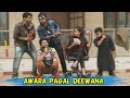 Awara Pagal Deewana | BakLol Video