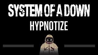 System of a Down • Hypnotize (CC) 🎤 [Karaoke] [Instrumental Lyrics] chords