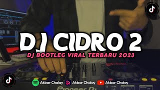 DJ CIDRO 2 BOOTLEG MENGKANE (Akbar Chalay Ft. Ayuu Rmx)