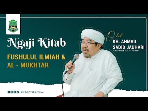 🔴LIVE - PENGAJIAN KITAB AL MUKHTAR | KH. AHMAD SADID JAUHARI | 13 MEI 2024