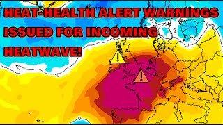 Heat-Health Alert Warnings Issued for Incoming Heatwave! 8th July 2022 screenshot 5