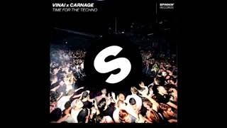 Carnage vs. VINAI - Time For The Techno (Hardwell UMF Europe VIP Edit) Carnage vs. VINAI - Time For The Techno (Hardwell UMF Europe VIP Edit)