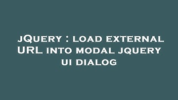 jQuery : load external URL into modal jquery ui dialog
