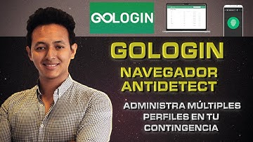 GoLogin | Navegador Antidetect para CONTINGENCIAS publicitarias en FACEBOOK y más plataformas.