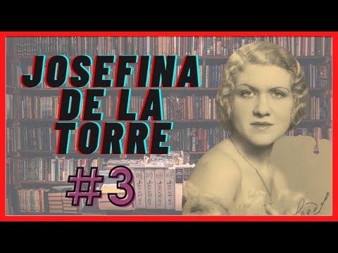 Biografía y Obras de Josefina de la Torre