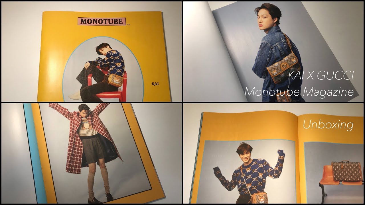 EXO カイ　MONOTUBE KAI GUCCI KAI X GUCCI Monotube Magazine Unboxing - YouTube