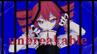 Unbreakable