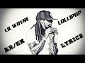 LIL WAYNE LOLLIPOP LYRICS كلمات اغنية مصاصة مترجمة عربي