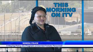 X-raying Policies On Pregnant Unmarried Women Police