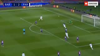 Bercelona vs PSG (1 - 4) Extended Highlights and all Goals