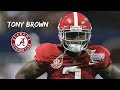 Tony Brown || "The Best Trash-Talker In The WORLD" || Alabama Career Highlights || 2014 - 2018