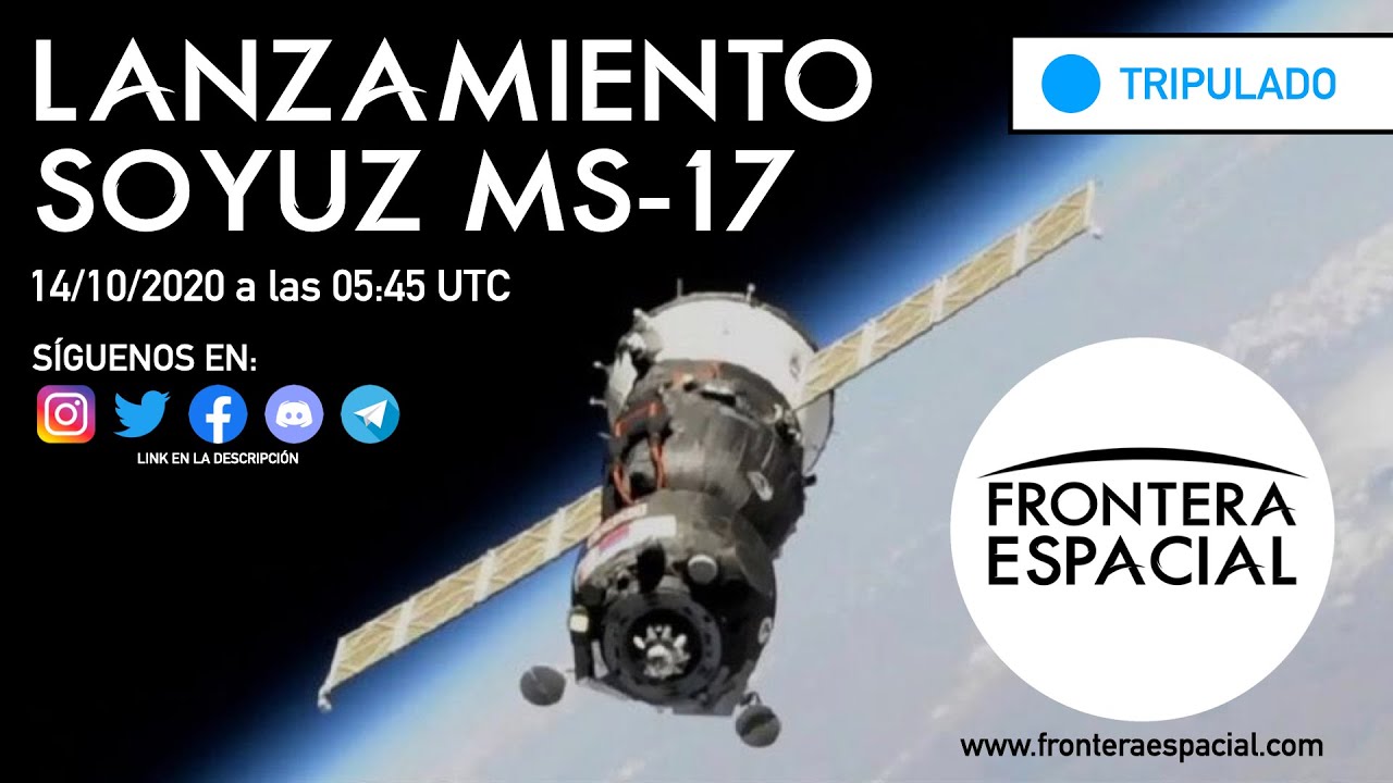 LANZAMIENTO | Misión tripulada Soyuz MS-17 en español