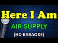 HERE I AM - Air Supply (HD Karaoke)