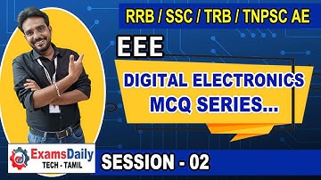 RRB / SSC / TRB / TNPSC AE - Digital Electronics Mcq _ Session 2 | EEE Topicwise Important Questions