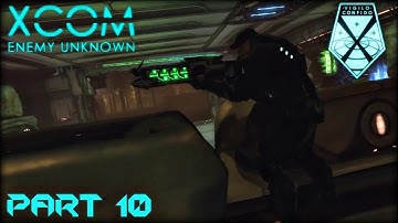 XCOM: Enemy Unknown - Part 10 (My First Campaign)