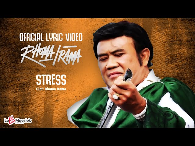 Rhoma Irama - Stress (Official Lyric Video) class=