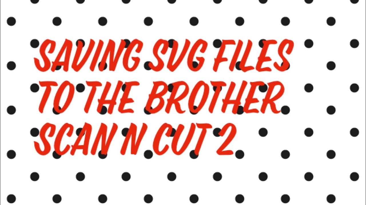 Download Brother scan n cut 2 SVG files. So excited - YouTube