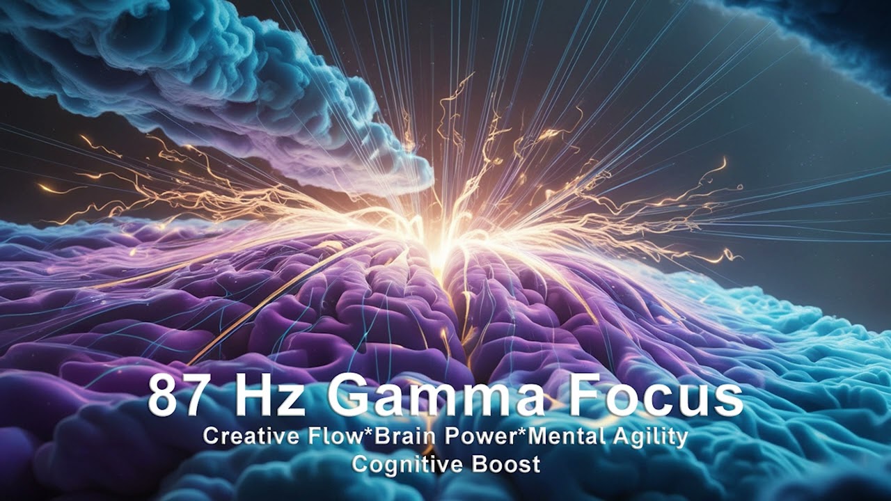 87 Hz Gamma Binaural Beats | Cognitive Enhancement, Creativity & Mental Agility