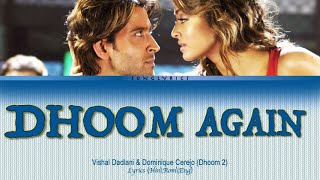 Dhoom Again full song with lyrics in hindi, english and romanised. Resimi