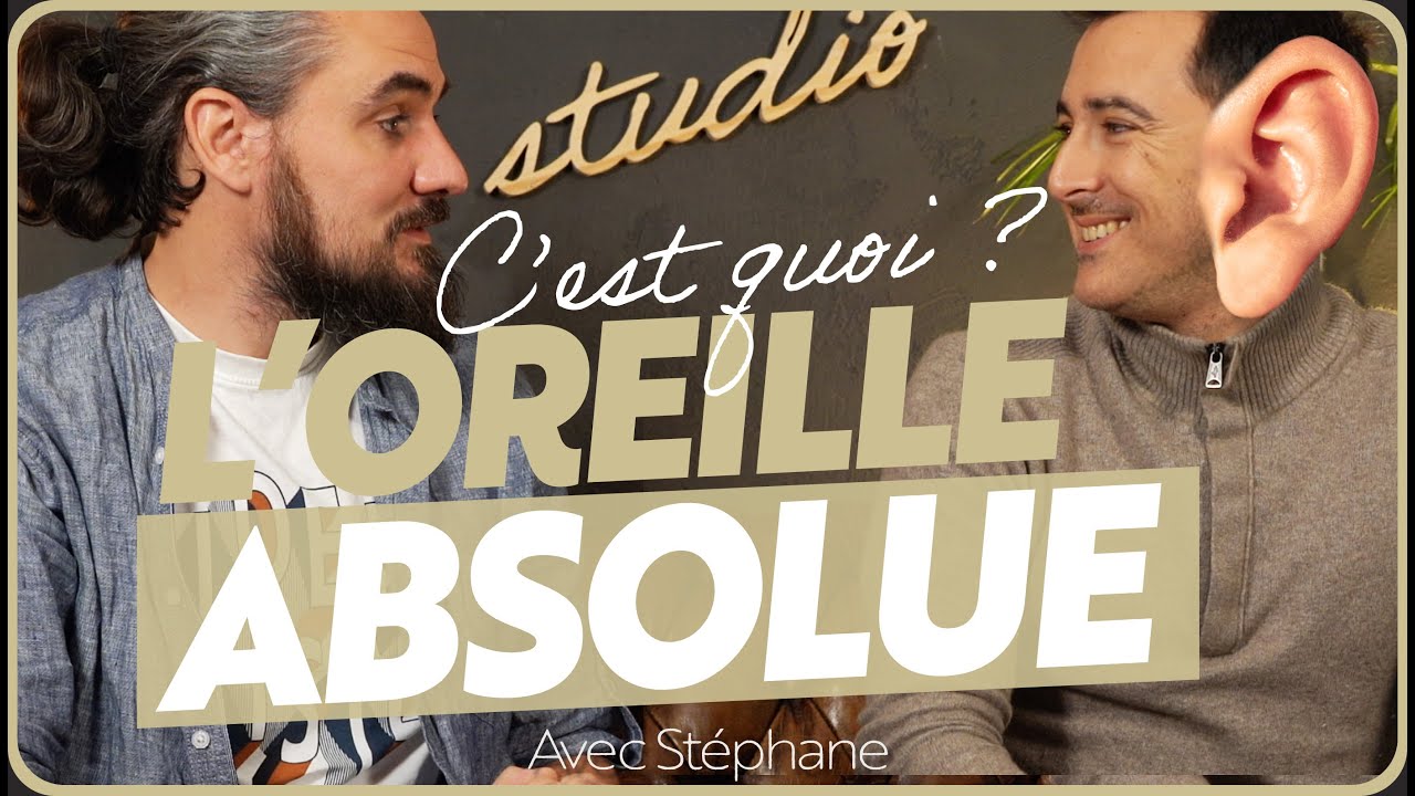 Ça fait quoi d'avoir l'OREILLE ABSOLUE ? Témoignage