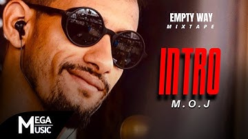 MOJ - INTRO (Empty Way) [Official Visualiser]
