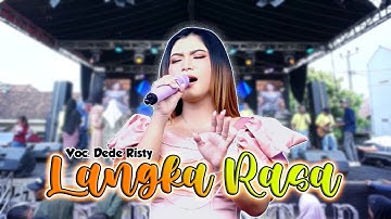 LANGKA RASA VOC DEDE RISTY | LIVE MUSIC GANJENE PANTURA