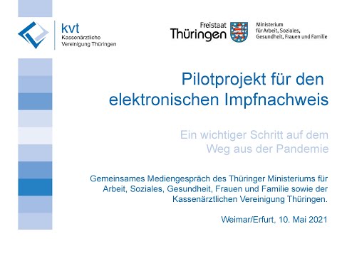 Elektronischer Impfnachweis - Aufzeichnung der Online-PK von TMASGFF und KV Thüringen - 10.05.21