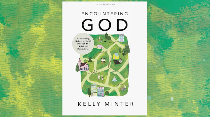 Encountering God with Kelly Minter