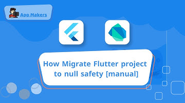 How Migrate Flutter project to null safety [manual]