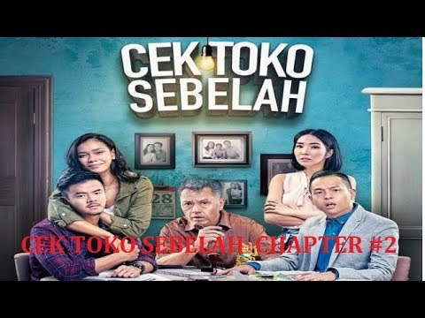 cek-toko-sebelah-chapter-#2-full-movie