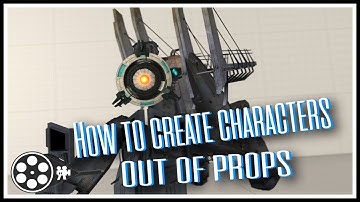 SFM Tutorial #23: How to create characters out of props