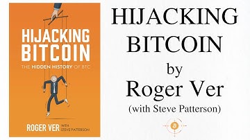 Hijacking Bitcoin by Roger Ver (2024) - Audiobook - Part 1