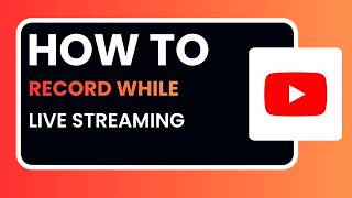 Details How to Record While Live Streaming on YouTube Live 2026 – Complete Step-by-Step Guide Guide