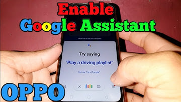 How to Enable Google Assistant in OPPO A5s