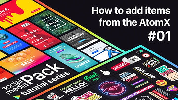 01 How to add Items from AtomX